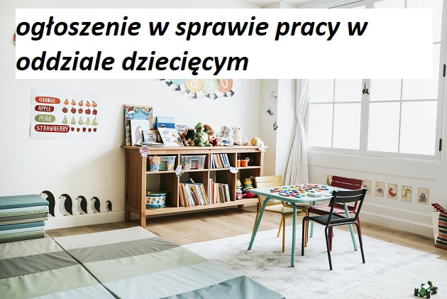 Ogłoszenie w sprawie pracy dla nauczyciela edukacji wczesnoszkolnej w oddziale dziecięcym Szkoły Polskiej